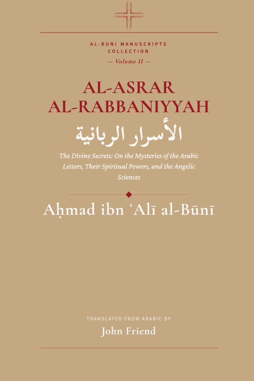 Cover of al-Asrar al-Rabbaniyyah -- The Divine Secrets, English translation by John Friend