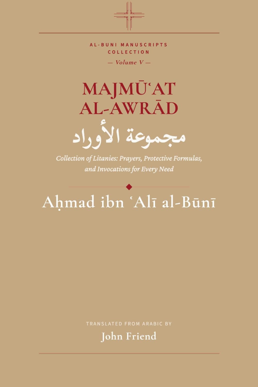 Cover of Majmu'at al-Awrad -- Collection of Litanies, English translation by John Friend
